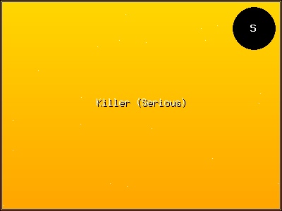 Killer (Serious)